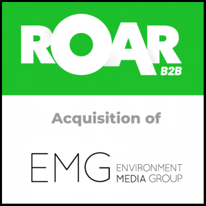 roar b2b acquires EMG Environment Media Group